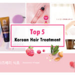 TOP 5 BEST KOREAN HAIR CONDITIONER / HAIR TREATMENT